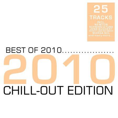 Download – Best Of 2010 Chill Out Edition