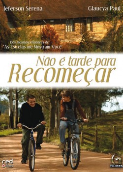 Não é Tarde Para Recomeçar