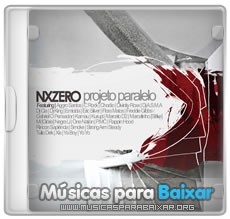 Nx Zero – Projeto Paralelo (2010)